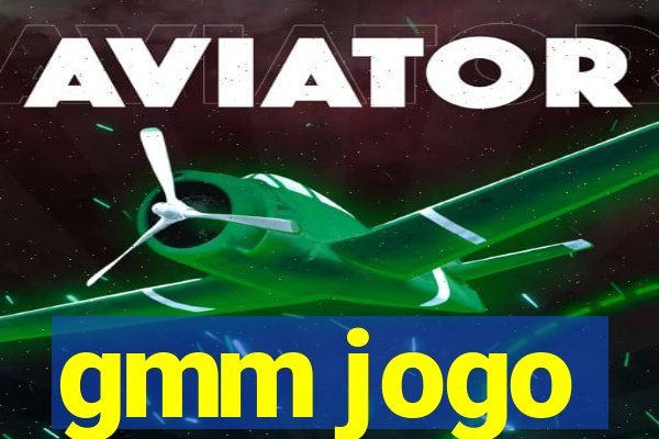 gmm jogo